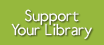Support Your Library