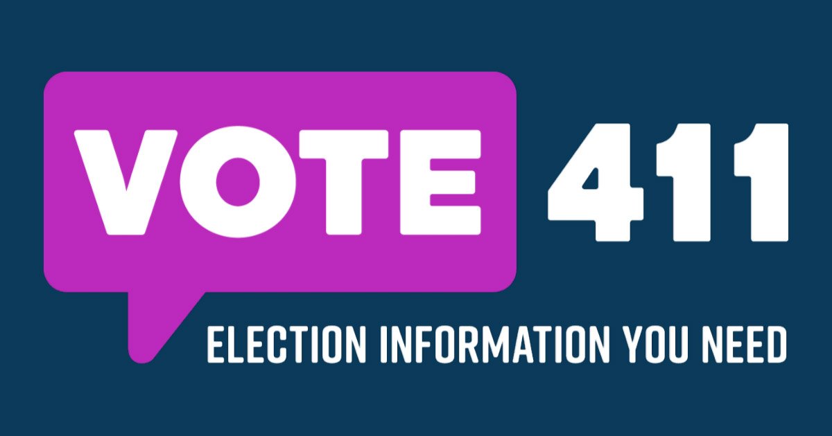 blue rectangle with pink text message box that reads: VOTE, additional white text that reads: 411, election information you need