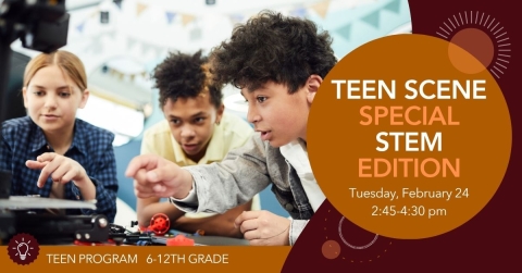 Teen Scene STEM